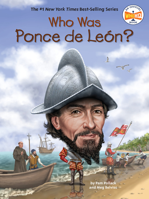 Title details for Who Was Ponce de León? by Pam Pollack - Available